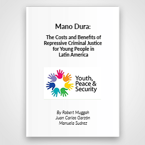 Mano Dura: The costs and benefits of repressive criminal justice for young people in Latin America