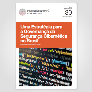 Uma estratégia para a governança da segurança cibernética no Brasil