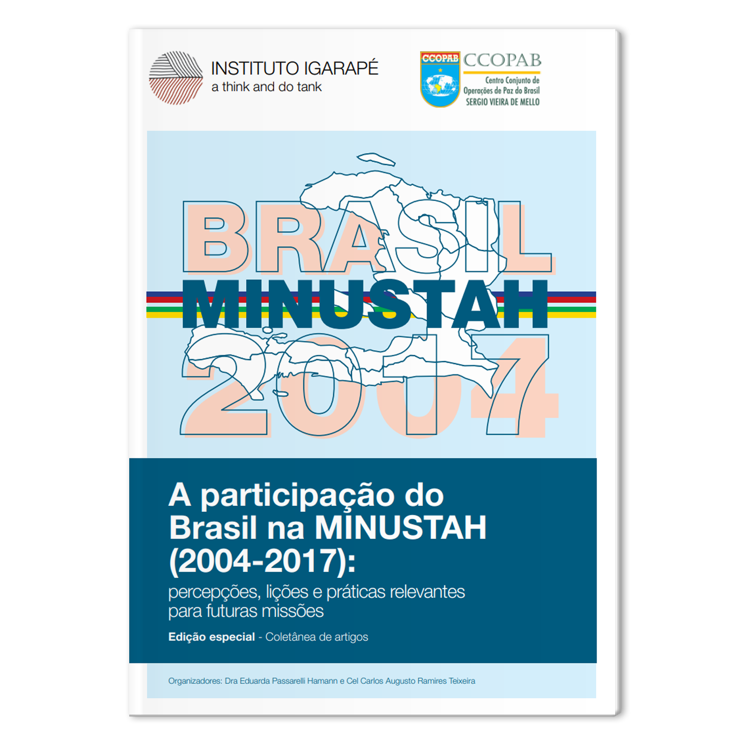 A participação do Brasil na MINUSTAH (2004-2017)