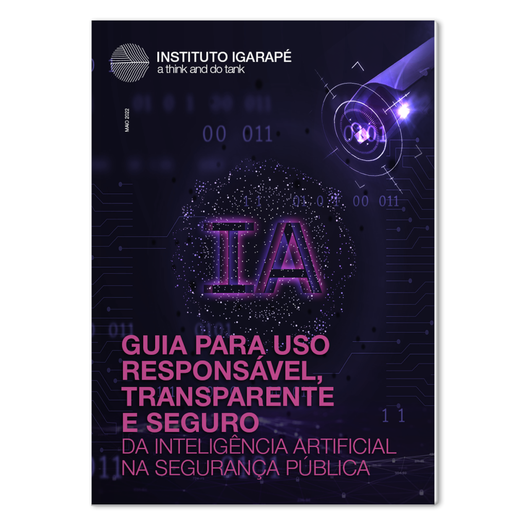 Guia para uso Transparente, Responsável e Seguro da Inteligência artificial na segurança pública